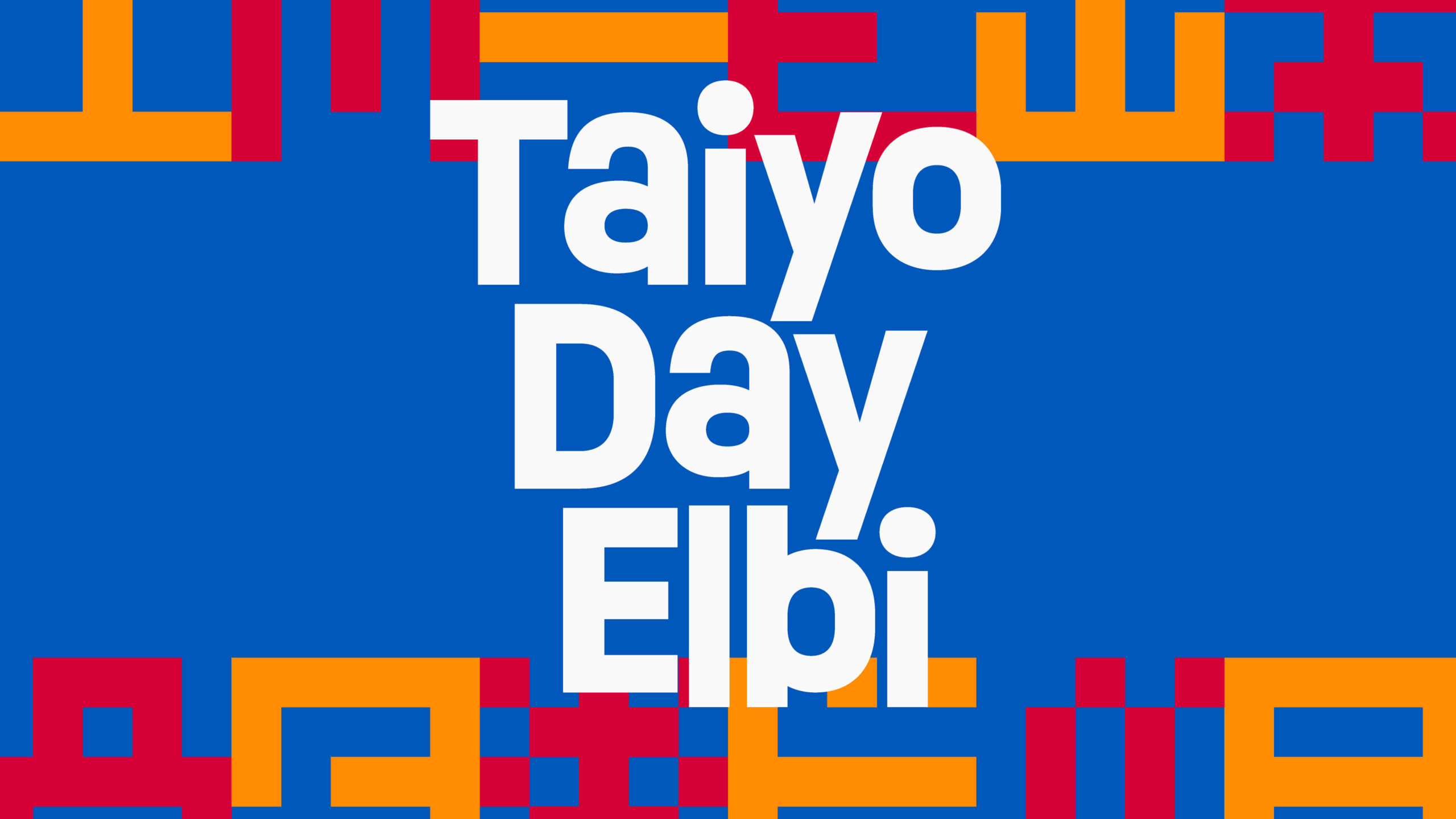Taiyo Day Elbi